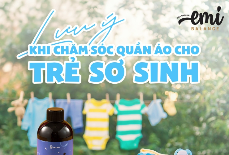 Bỏ túi những LƯU Ý khi chăm sóc quần áo cho trẻ sơ sinh